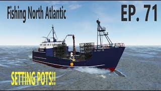 SETTING POTS! - Fishing North Atlantic - EP. 71