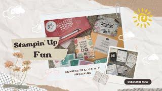 Stampin' Up Demonstrator Kit Unboxing! From huge Close To My Heart fan to Stampin’ Up demonstrator!