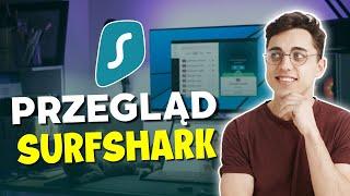 Surfshark VPN Recenzja 2024: Tani, ale Czy Bezpieczny?