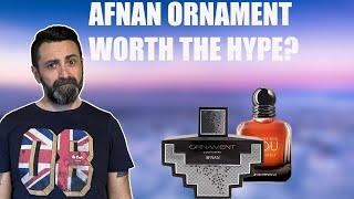 AFNAN ORNAMENT REVIEW | WORTH THE HYPE? | IS IT A GOOD ALTERNATIVE TO STRONGER WITH YOU ABSOLUTELY?