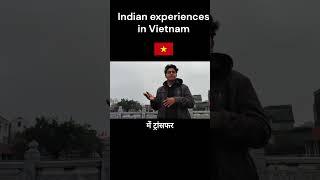 Vietnam Experiences Through Indian Eyes Pros AND Cons Revealed!  #việtnam