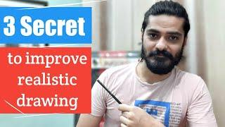 3 SECRET to improve realistic drawing  | arjun sethi sketches