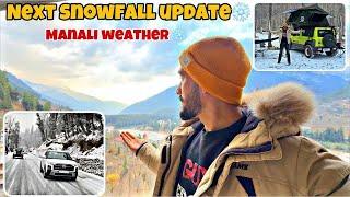 Kullu-Manali current situation | Manali to Sisu road update | Snowfall update