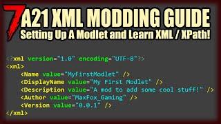 Getting Started & Setup - 7 Days to Die A21 XML Modding Tutorial for Beginners [1]