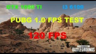 GTX 1050 Ti i3 6100 PUBG DESERT MAP FPS TEST 120 FPS PlayerUnknown's Battlegrounds