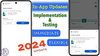 How to implement In-App Updates in android app | Test In-App Updates (Flexible & Immediate) | 2024