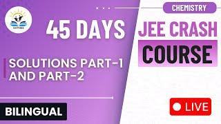 Solutions Part 1 & 2 | Chemistry JEE Main 2025 Crash Course