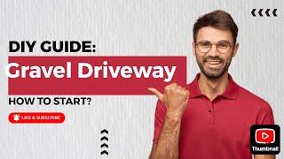 DIY Guide: Installing a Gravel Driveway Uk