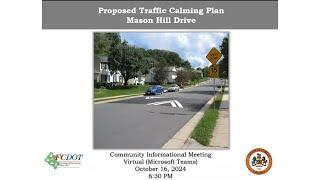 Mason Hill Drive Traffic Calming Community Meeting, Oct. 16, 2024