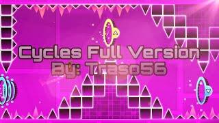 Cycles Full Version By : @traso56 (Geometry Dash 2.2)