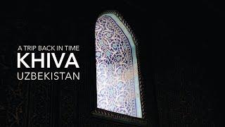 A Trip Back in Time to Khiva || Uzbekistan Travel Vlog