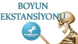 Boyun Ekstansiyon (Neck/Head Extension)