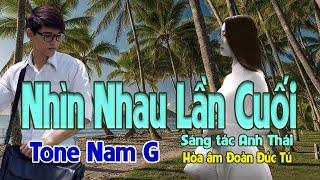 karaoke, Nhìn Nhau Lần Cuối, sáng tác Anh Thái, hòa âm Đoàn Đức Tú, tone Nam