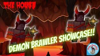 DEMON BRAWLER SHOWCASE!! (The House TD Roblox)