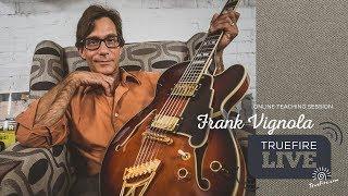 TrueFire Live: Frank Vignola - Inversion Excursion