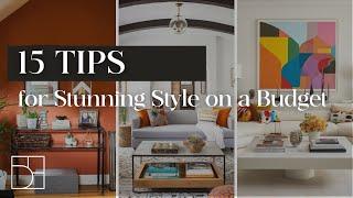 Affordable Interior Design: 15 Tips for Stunning Style on a Budget