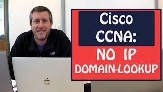 Cisco CCNA: No IP Domain-Lookup