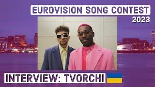 TVORCHI is representing Ukraine at #Eurovision2023 [INTERVIEW]