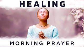 Believe In God's Healing Hand | A Blessed Morning Prayer To Start Your Day