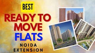 Best Ready to move Residential Project in Noida Extension | Affordable flats in Noida Extension