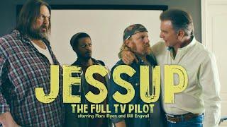 JESSUP | The FULL TV Pilot starring Steve Jessup and Bill Engvall
