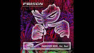 Hangover Boss - Dust