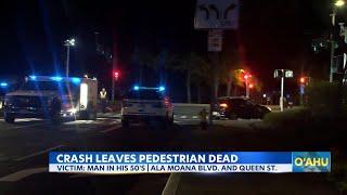 Man in his 50s killed in fatal pedestrian crash in Honolulu