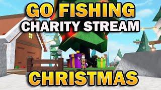 GO FISHING CHRISTMAS CHARITY STREAM X8 Servers!!