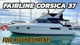 Full Extensive Refit - Fairline Corsica 37 Walkthrough