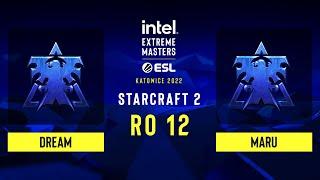 SC2 - Dream vs Maru - IEM Katowice 2022: Round of 12