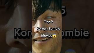 Top 5 korean zombie movies #shorts#kdrama#movie#kpop #trending#viral#shortsfeed #youtubeshorts#top