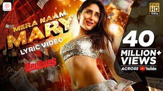 Mera Naam Mary Lyric Video| Kareena Kapoor Khan| Sidharth Malhotra