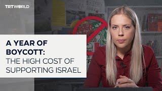 A year of boycott: The high cost of supporting Israel