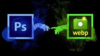 Photoshop WEBP file format easy FIX