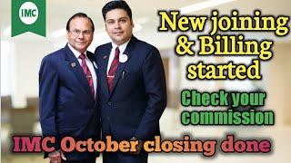 IMC October closing done !! New joining & Billing started !! check your commissions October 2020!!