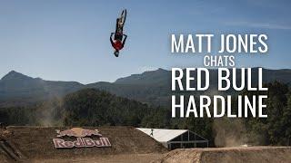 Matt Jones chats Red Bull Hardline