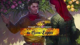 #18 The Amorous Adventures of Bold Sir Hans Capon DLC | Kingdom Come Deliverance [4K]