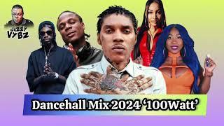 Dancehall 2024 Mix(100WATT) Vybz Kartel,Masicka,Kraff And More