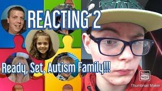 REACTING 2 Ready, Set, Autism Family!!!