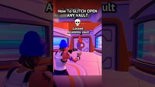 GLITCH OPEN ANY VAULT…  #shorts #fortnite #gaming