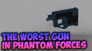 The Worst Gun in Phantom Forces