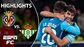  HARD-FOUGHT VICTORY  Villarreal vs. Real Betis | LALIGA Highlights | ESPN FC