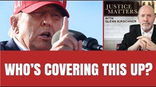 DAMAGING AF! Trump's MAGA Scheme Exposes MAJOR COVER UP! - Glenn Kirschner