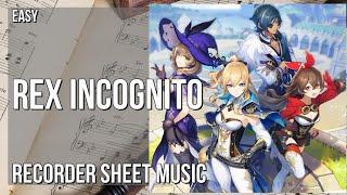 Recorder Sheet Music: How to play Rex Incognito (Genshin Impact) by Yu Peng Cheng