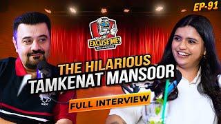 Excuse Me with Ahmad Ali Butt | Ft. Tamkenat Mansoor | Full Interview | Episode 91 | Podcast