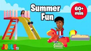 Summer Fun | 1 Hour + More of Kids Songs & Nursery Rhymes | Jools TV