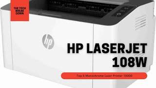 HP LaserJet 108w Review | Top Monochrome laser Printer under 10000