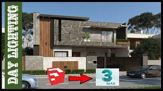 Sketchup TO  3ds max Corona Render Workflow complete setting ( DAY LIGHTING , TEXTURE )