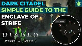 Diablo 4 - Dark Citadel Simple Guide: Enclave of Strife