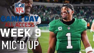 NFL Week 9 Mic'd Up! "That was unbelievable" | Game Day All Access